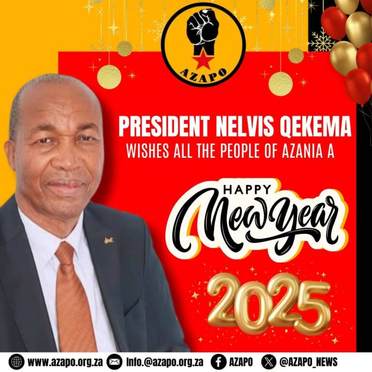 AZAPO NEW YEAR 2025 MESSAGE – Azanian People's Organisation (AZAPO)